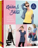 Kleider und Shirts - Nähen schnell und easy   (Mängelexemplar) Kleider und Shirts - Nähen schnell und easy   (Mängelexemplar)