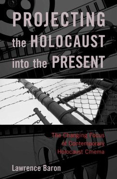 Cover Projecting the Holocaust into the Present (eBook, PDF)