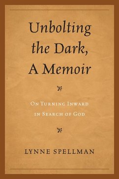 Cover Unbolting the Dark, A Memoir (eBook, PDF)