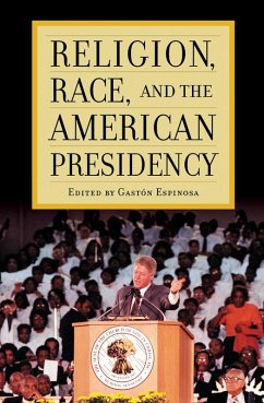 Cover Religion, Race, and the American Presidency (eBook, PDF)