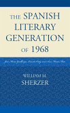 The Spanish Literary Generation of 1968 (eBook, PDF) The Spanish Literary Generation of 1968 (eBook, PDF)