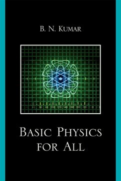 Basic Physics for All (eBook, PDF) - Kumar, B. N.