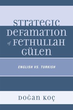 Strategic Defamation of Fethullah Gülen (eBook, PDF) - Koç, Dogan