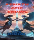 Rebirth Epic Ending (eBook, ePUB)