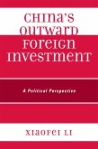 China's Outward Foreign Investment (eBook, PDF) China's Outward Foreign Investment (eBook, PDF)