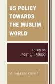 US Policy Towards the Muslim World (eBook, PDF)