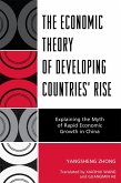 The Economic Theory of Developing Countries' Rise (eBook, PDF)