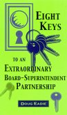 Eight Keys to an Extraordinary Board-Superintendent Partnership (eBook, PDF)