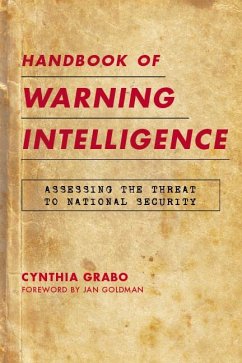 Handbook of Warning Intelligence (eBook, PDF) Cover Handbook of Warning Intelligence (eBook, PDF)
