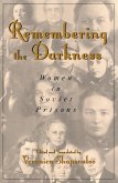Remembering the Darkness (eBook, PDF)