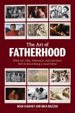 The Art of Fatherhood (eBook, ePUB)