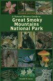 Natural History Guide to Great Smoky Mountains National Park (eBook, ePUB) Natural History Guide to Great Smoky Mountains National Park (eBook, ePUB)