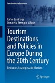 Tourism Destinations and Policies in Europe During the 20th Century (eBook, PDF)