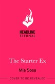 The Starter Ex (eBook, ePUB) The Starter Ex (eBook, ePUB)