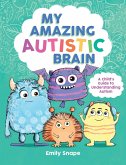 My Amazing Autistic Brain (eBook, ePUB)