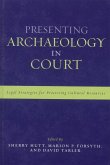Presenting Archaeology in Court (eBook, PDF) Presenting Archaeology in Court (eBook, PDF)