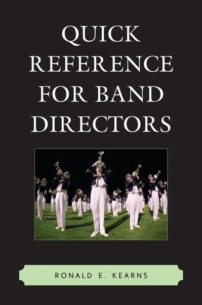 Quick Reference for Band Directors (eBook, PDF) Quick Reference for Band Directors (eBook, PDF)