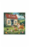 Dr. Lolly: The Vet with the Magic Touch (eBook, ePUB) Dr. Lolly: The Vet with the Magic Touch (eBook, ePUB)