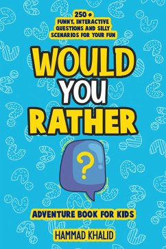 Cover Would You Rather: An Adventure Book for Kids (eBook, ePUB)