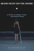 Blind Sight On The Shore (eBook, ePUB) Blind Sight On The Shore (eBook, ePUB)