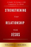 Strengthening Your Relationship With Jesus (eBook, ePUB)