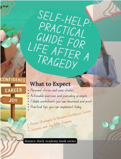 Cover SELF-HELP: practical guide for Life After a Tragedy (eBook, ePUB)