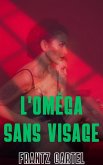 L'Oméga sans visage (eBook, ePUB)