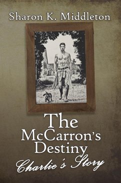 Cover The McCarron's Destiny: Charlie's Story (McCarron's Corner, #6) (eBook, ePUB)
