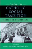 Living the Catholic Social Tradition (eBook, PDF)