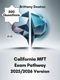 California MFT Exam Pathway 2025/2026 Version (eBook, ePUB) California MFT Exam Pathway 2025/2026 Version (eBook, ePUB)