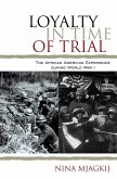 Loyalty in Time of Trial (eBook, PDF)