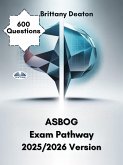 ASBOG Exam Pathway 2025/2026 Version (eBook, ePUB) ASBOG Exam Pathway 2025/2026 Version (eBook, ePUB)