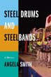 Steel Drums and Steelbands (eBook, PDF) - Bild 1