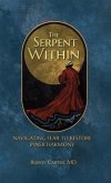 The Serpent Within (eBook, ePUB) The Serpent Within (eBook, ePUB)
