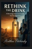 Rethink the Drink (eBook, ePUB)