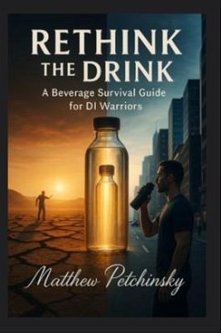 Rethink the Drink (eBook, ePUB) - Petchinsky, Matthew