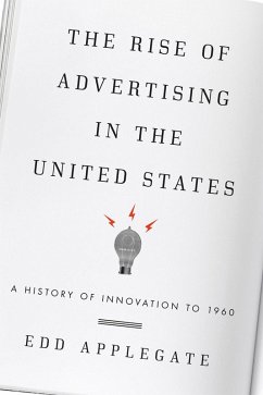 Cover The Rise of Advertising in the United States (eBook, PDF)