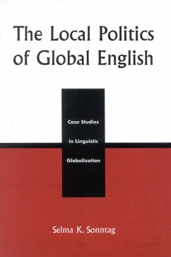 The Local Politics of Global English (eBook, PDF) Cover The Local Politics of Global English (eBook, PDF)