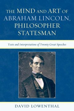Cover The Mind and Art of Abraham Lincoln, Philosopher Statesman (eBook, PDF)