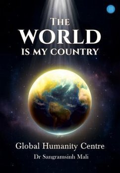 Cover The world is my country - Global Humanity Centre (eBook, ePUB)