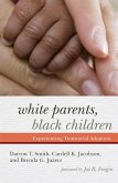 White Parents, Black Children (eBook, PDF)