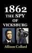 1862-The Spy of Vicksburg (eBook, ePUB) - Bild 1