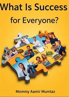 What Is Success For Every One (eBook, ePUB) - Mommy