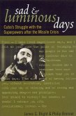 Sad and Luminous Days (eBook, PDF) Sad and Luminous Days (eBook, PDF)