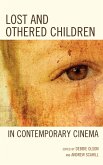 Lost and Othered Children in Contemporary Cinema (eBook, PDF)