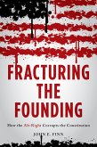 Fracturing the Founding (eBook, PDF)