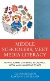 Middle Schoolers, Meet Media Literacy (eBook, PDF)