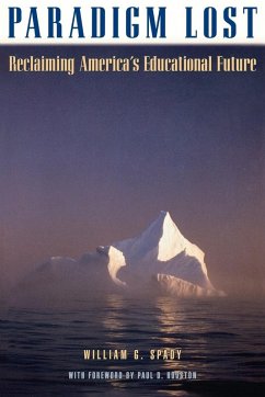 Paradigm Lost (eBook, PDF) - Spady, William G.