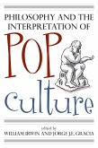 Philosophy and the Interpretation of Pop Culture (eBook, PDF)