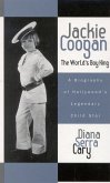 Jackie Coogan: The World's Boy King (eBook, PDF) Jackie Coogan: The World's Boy King (eBook, PDF)